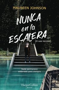 bokomslag Nunca En La Escalera... (the Vanishing Stair - Spanish Edition)