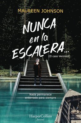 Nunca En La Escalera... (the Vanishing Stair - Spanish Edition) 1