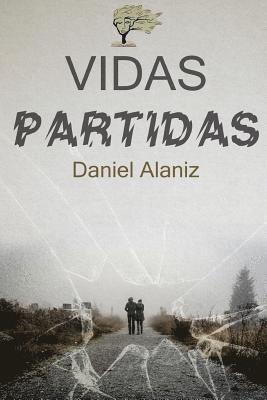 Vidas partidas 1