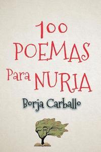 bokomslag 100 poemas para Nuria