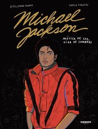bokomslag Michael Jackson, Música de Luz, Vida de Sombras / Michael Jackson, Music of Light, Life of Shadows.