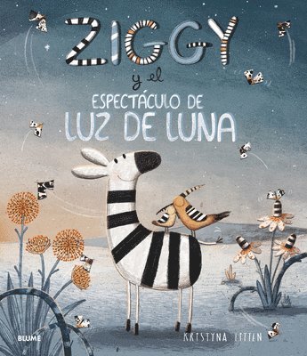 Kristyna Litten - Ziggy Y El Espectáculo de Luz de Luna, Inbunden