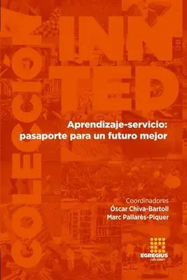 José Manuel Aguilar García, Adolfo Millán Fernández, Óscar Chiva-Bartoll - Aprendizaje-servicio, Häftad. Tillgänglighet: Lägg i varukorg