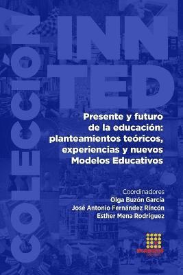 bokomslag Presente y futuro de la educacin