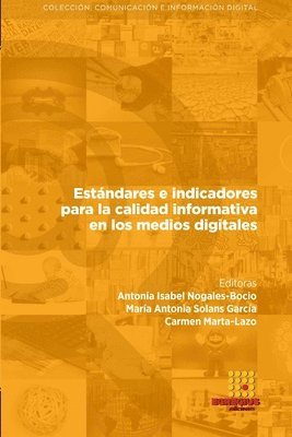 bokomslag Estndares e indicadores para la calidad informativa en los medios digitales