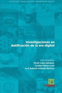 bokomslag Investigaciones en datificacin de la era digital