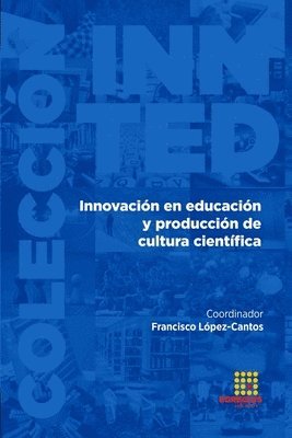 bokomslag Innovacin en educacin y produccin de cultura cientfica