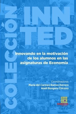 Innovando en la motivación de los alumnos en las asignaturas de Economía 1