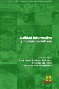 bokomslag Calidad informativa y nuevas narrativas