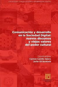bokomslag Comunicacin y desarrollo en la Sociedad Digital