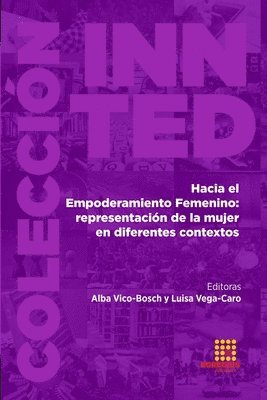 Marcela Iglesias-Onofrio, Alba Vico-Bosch, Luisa Vega-Caro - Hacia el Empoderamiento Femenino, Häftad