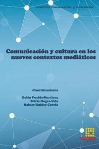 bokomslag Comunicacin y cultura en los nuevos contextos mediticos