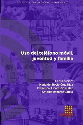 bokomslag Uso del telfono mvil, juventud y familia