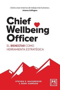 bokomslag Chief Wellbeing Officer: El bienestar como herramienta estratégica