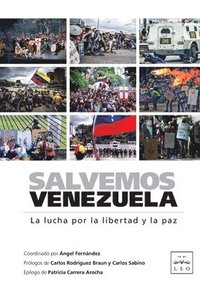 bokomslag Salvemos Venezuela: La lucha por la libertad y la paz