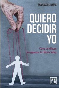 bokomslag Quiero decidir yo