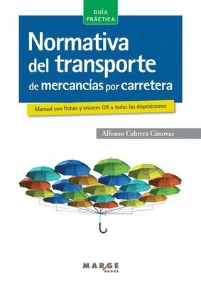 Normativa del transporte de mercancas por carretera 1