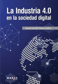 bokomslag Industria 4.0 en la sociedad digital