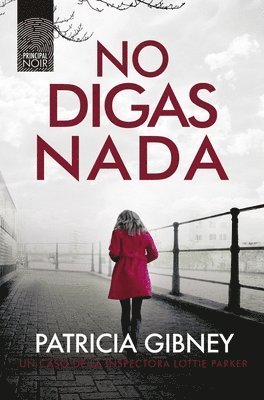 Patricia Gibney - No Digas NADA, Häftad