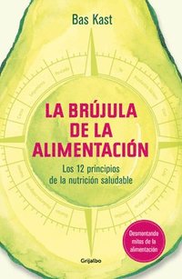 bokomslag La Brújula de la Alimentación / The Nutrition Compass