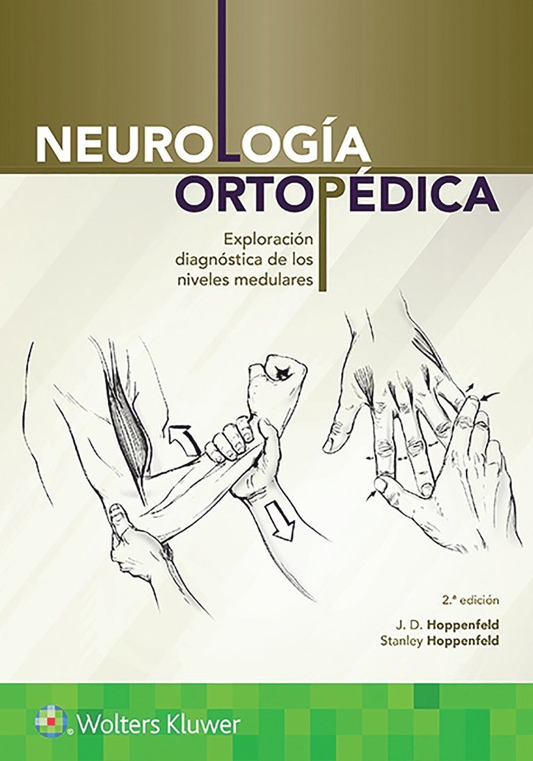 J. D. Hoppenfeld, Stanley Hoppenfeld, J.D. Hoppenfeld - Neurología ortopédica, Häftad