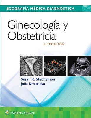 Ecografa mdica diagnstica. Ginecologa y Obstetricia 1