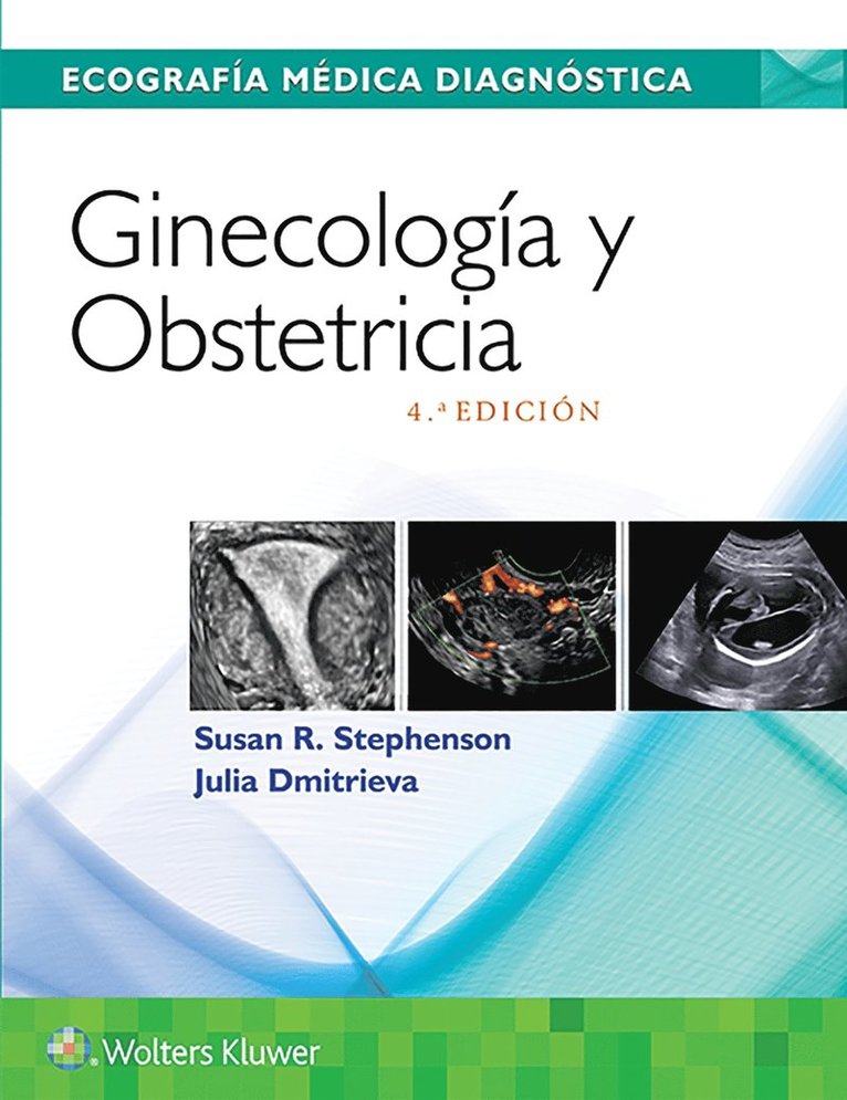 Susan Stephenson, Julia Dmitrieva - Ecografía médica diagnóstica. Ginecología y Obstetricia, Häftad