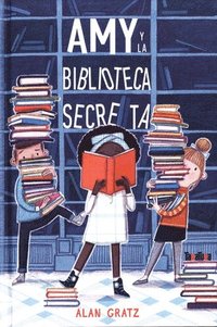 bokomslag Amy Y La Biblioteca Secreta