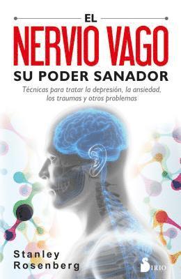 Stanley Rosenberg - Nervio Vago, Su Poder Sanador, El, Häftad