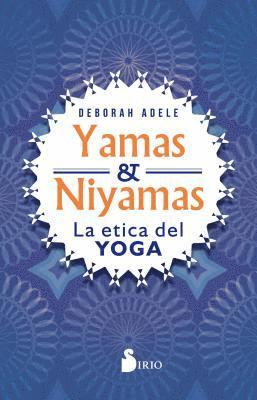 Deborah Adele - Yamas Y Niyamas, Häftad