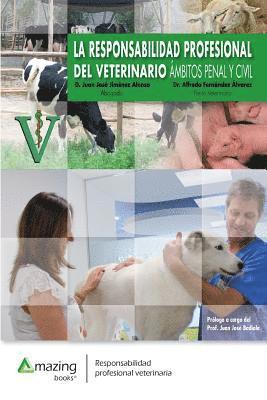 bokomslag La Responsabilidad Profesional del Veterinario