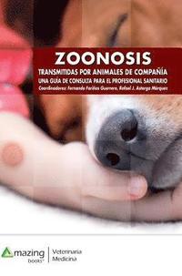 bokomslag Zoonosis Transmitidas Por Animales de Compañía