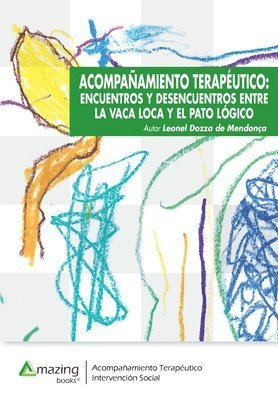 Leonel Dozza de Mendonça, Leonel Dozza de Mendonca - Acompañamiento Terapéutico, Häftad