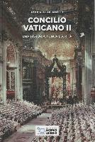 bokomslag De Mattei, R: Concilio Vaticano II : una historia nunca escr