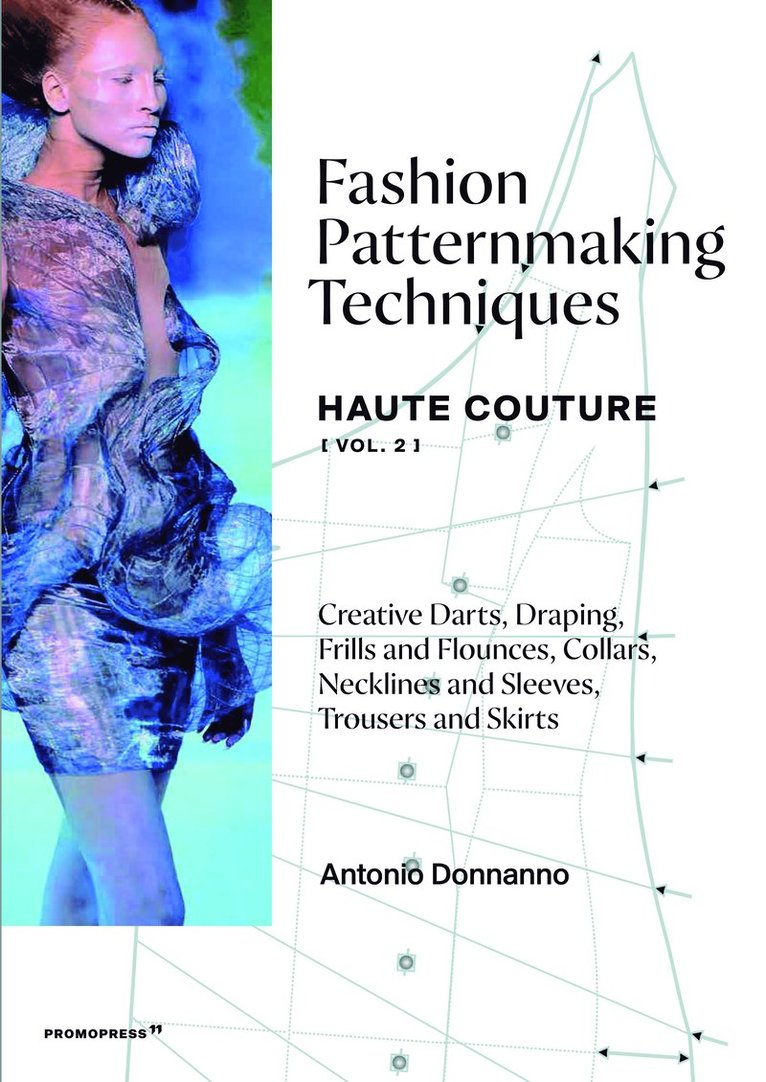 Antonio Donnanno, Antonio Donnano - Fashion Patternmaking Techniques Haute Couture [Vol. 2], Häftad