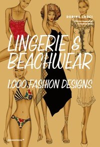 bokomslag Lingerie and Beachwear: 1,000 Fashion Designs