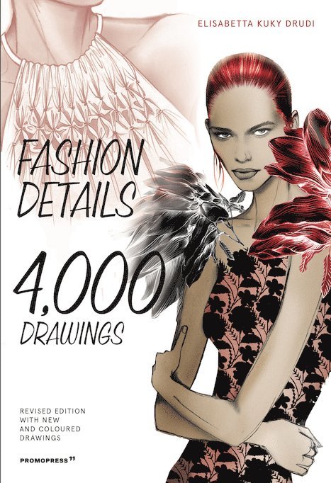 Elisabetta Drudi, Elisabetta Kuky Drudi - Fashion Details: 4000 Drawings, Häftad