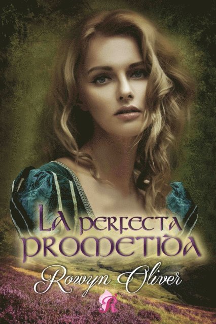 Rowyn Oliver - Oliver, R: Perfecta prometida, Häftad