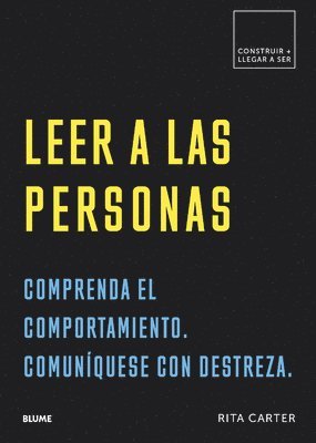 bokomslag Leer a Las Personas: Comprenda El Comportamiento. Comuníquese Con Destreza.