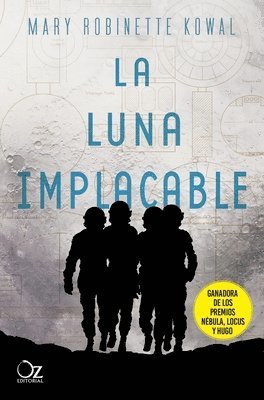 Mary Robinette Kowal - Luna Implacable, La, Häftad