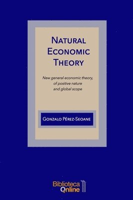 Gonzalo Pérez-Seoane, Biblotecaonline Sl - Natural Economic Theory, Häftad