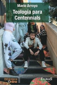 bokomslag Teologia para Centennials