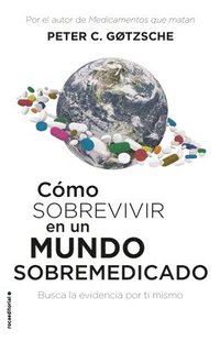 bokomslag Como Sobrevivir En Un Mundo Sobremedicado