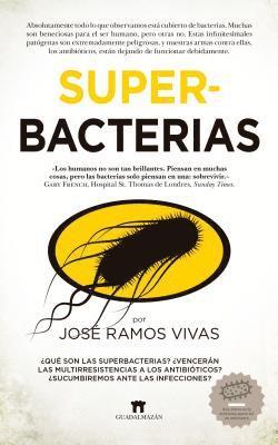 Jose Ramos - Superbacterias -V1, Häftad