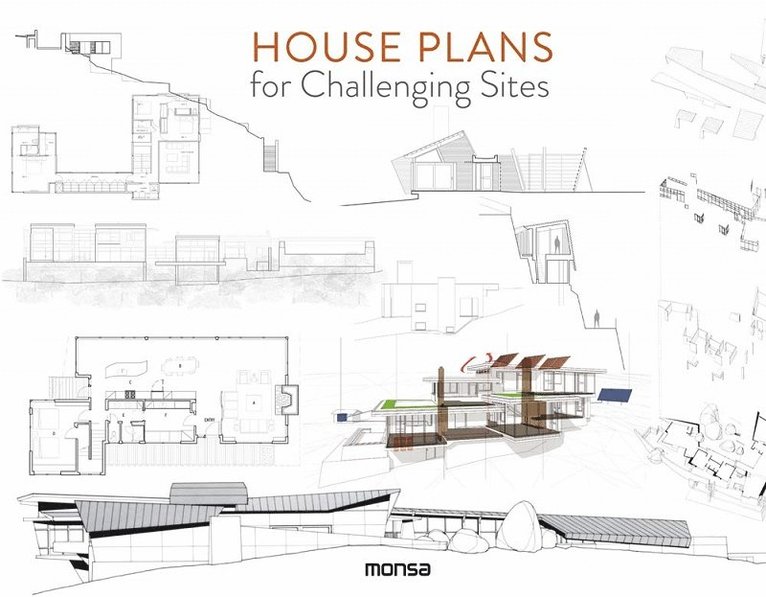 Unknown, Anna Minguet - House Plans for Challenging Sites, Inbunden