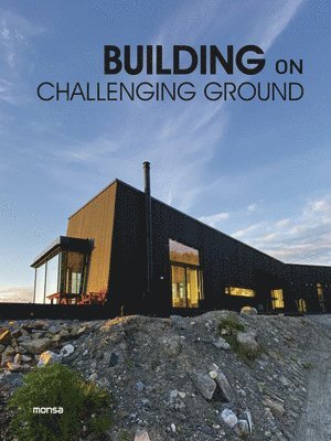 Building on Challenging Ground 1