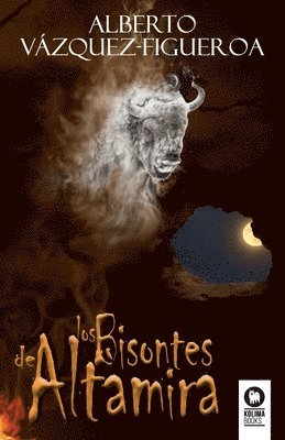 Alberto Vázquez-Figueroa - bisontes de Altamira, Häftad