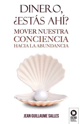 Jean Guillaume Salles - Dinero, ¿estás ahí?, Häftad