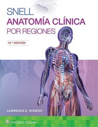 bokomslag Snell. Anatomía clínica por regiones