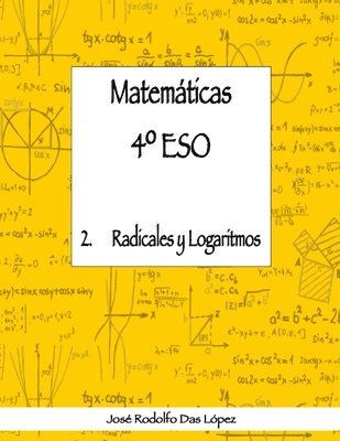 bokomslag Matemticas 4 ESO - 2. Radicales y logaritmos